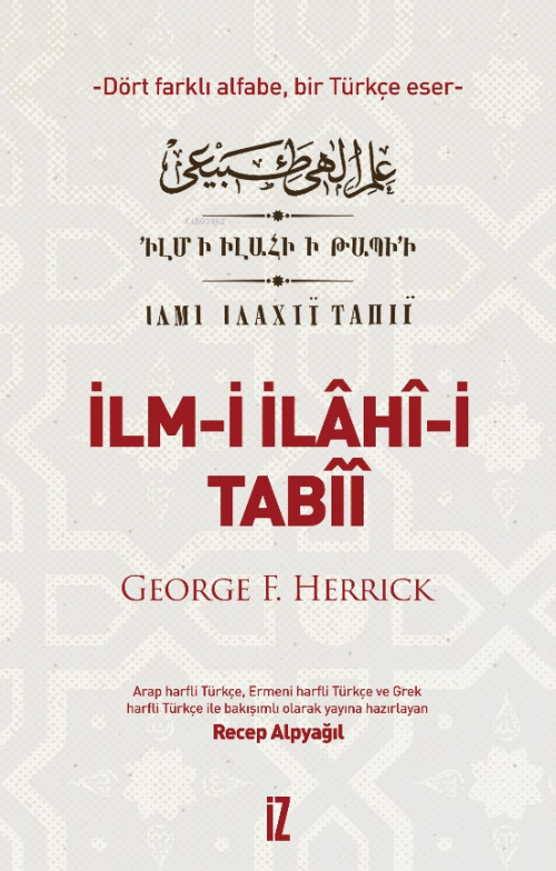 İlm- İ İlâhî-i Tabîî - George F. Herrick | Yeni ve İkinci El Ucuz Kita