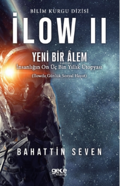 İlow 2 - Yeni Bir Alem - Bahattin Seven | Yeni ve İkinci El Ucuz Kitab