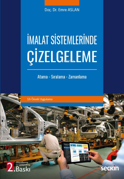 İmalat Sistemlerinde Çizelgeleme - Emre Aslan | Yeni ve İkinci El Ucuz