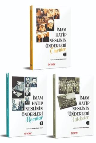 İmam Hatip Neslinin Önderleri Seti (3 Kitap Takım) - Fatma Gülşen Koça