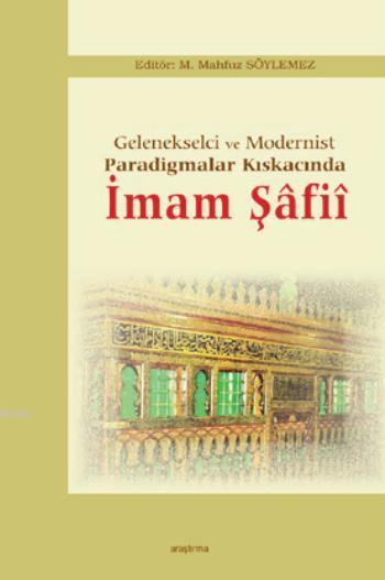 İmam Şâfiî - M. Mahfuz Söylemez | Yeni ve İkinci El Ucuz Kitabın Adres