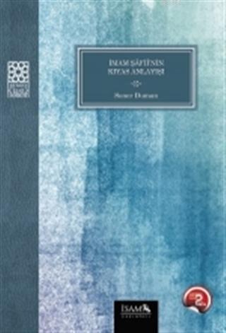 İmam Şafinin Kıyas Anlayışı - Soner Duman- | Yeni ve İkinci El Ucuz Ki