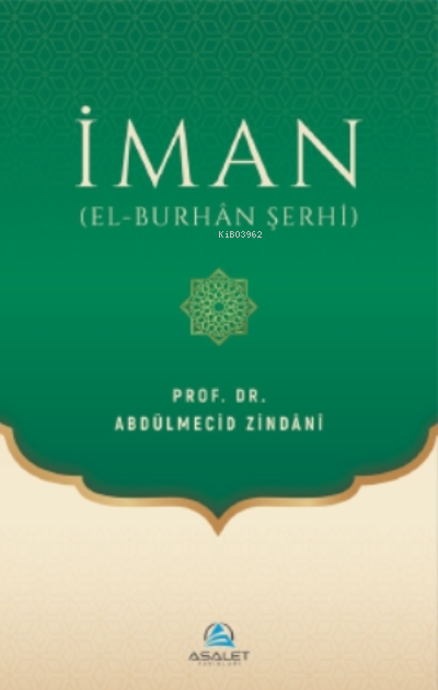 İman (el-Burhân Şerhi) - Abdülmecid Zindani | Yeni ve İkinci El Ucuz K