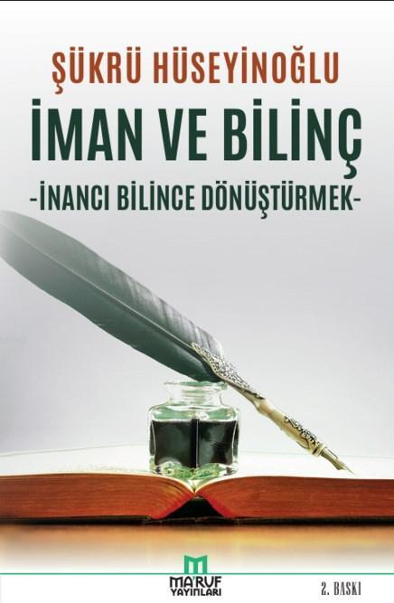 İman ve Bilinç - Şükrü Hüseyinoğlu | Yeni ve İkinci El Ucuz Kitabın Ad