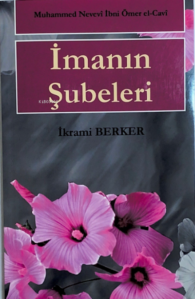 İmanın Şubeleri - İkrami Berker | Yeni ve İkinci El Ucuz Kitabın Adres