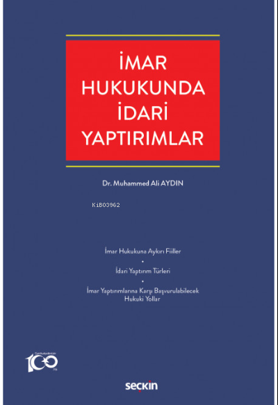 İmar Hukukunda İdari Yaptırımlar - Muhammed Ali Aydın | Yeni ve İkinci