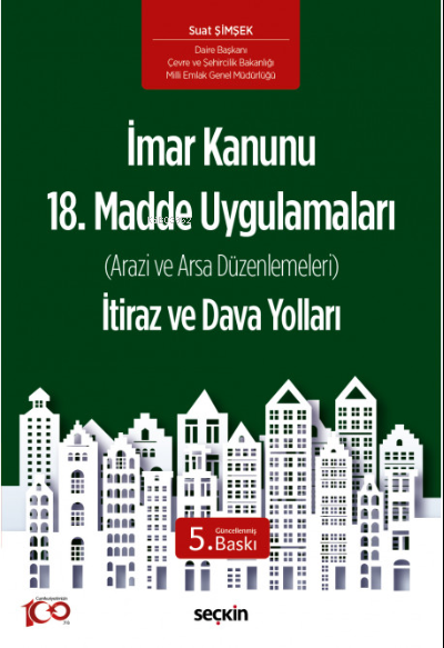 İmar Kanunu 18. Madde Uygulamaları (Arazi ve Arsa Düzenlemeleri) İtira