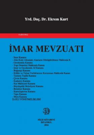 İmar Mevzuatı - Ekrem Kurt | Yeni ve İkinci El Ucuz Kitabın Adresi