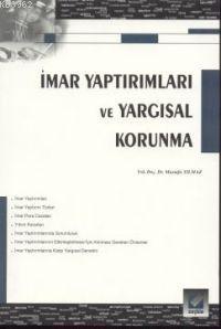 İmar Yaptırımları ve Yargısal Korunma Mustafa Yılmaz