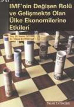 IMF'nin Değişen Rolü ve Gelişmekte Olan Ülke Ekonomilerine Etkileri - 