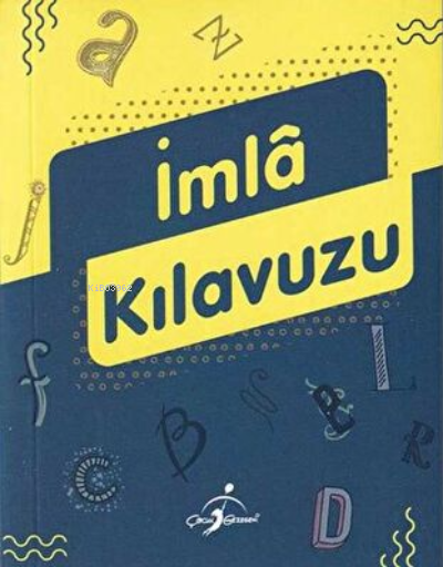 İmla Kılavuzu - Kolektif | Yeni ve İkinci El Ucuz Kitabın Adresi