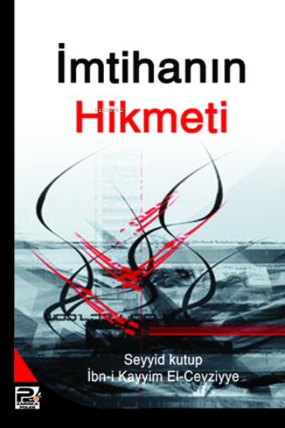 İmtihanın Hikmeti - İbn-i Kayyım El-Cevziyye | Yeni ve İkinci El Ucuz 