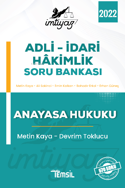 İmtiyaz Adli – İdari Hakimlik Soru Bankasi Anayasa Hukuku - Metin Kaya