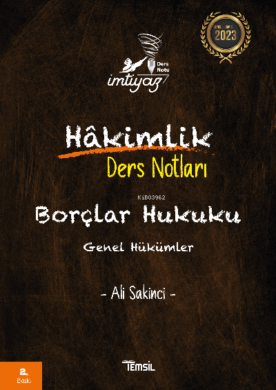 İmtiyaz Borçlar Hukuku Genel Hükümler Hakimlik Ders Notları - Ali Saki