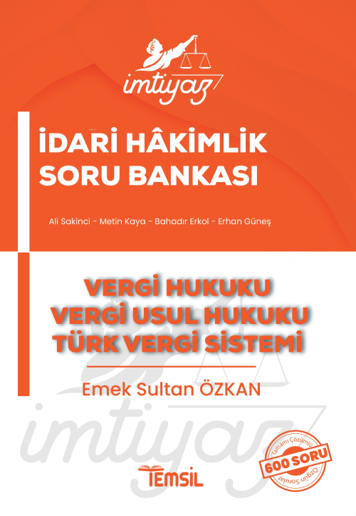 İmtiyaz İdari Hâkimlik Vergi Hukuku Vergi Usul Hukuku Türk Vergi Siste