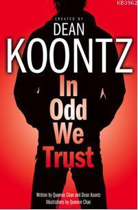 In Odd We Trust - Dean Koontz | Yeni ve İkinci El Ucuz Kitabın Adresi