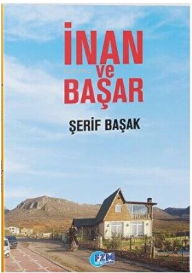 İnan ve Başar - Şerif Başak | Yeni ve İkinci El Ucuz Kitabın Adresi