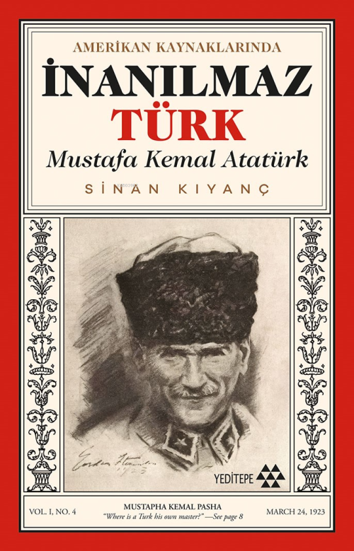 İnanılmaz Türk;Mustafa Kemal Atatürk - Sinan Kıyanç | Yeni ve İkinci E