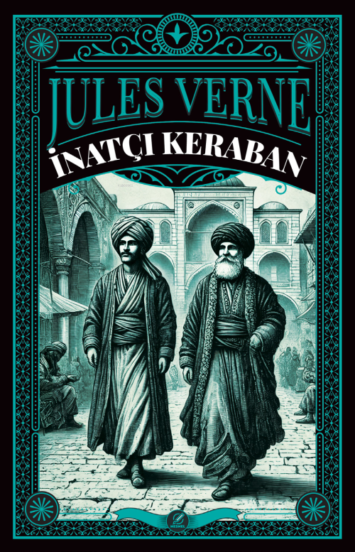 İnatçı Keraban - Jules Verne | Yeni ve İkinci El Ucuz Kitabın Adresi