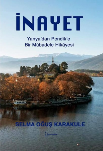 İnayet - Selma Oğuş Karakule | Yeni ve İkinci El Ucuz Kitabın Adresi