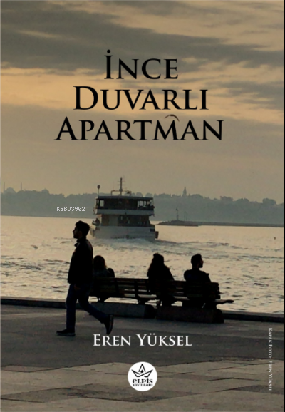 İnce Duvarlı Apartman - Eren Yüksel | Yeni ve İkinci El Ucuz Kitabın A