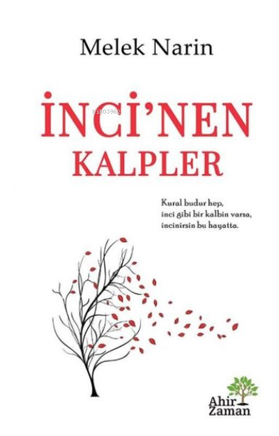 İnci'nen Kalpler - Melek Narin | Yeni ve İkinci El Ucuz Kitabın Adresi