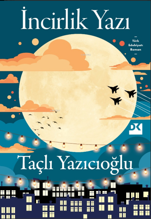 İncirlik Yazı - Taçlı Yazıcıoğlu | Yeni ve İkinci El Ucuz Kitabın Adre