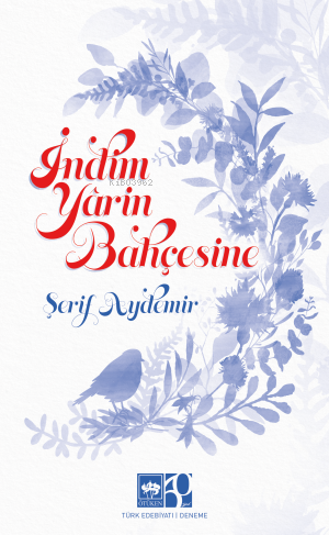 İndim Yârin Bahçesine - Şerif Aydemir | Yeni ve İkinci El Ucuz Kitabın