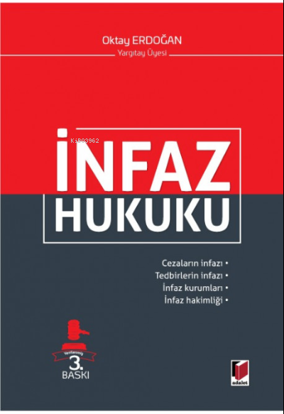 İnfaz Hukuku - Oktay Erdoğan | Yeni ve İkinci El Ucuz Kitabın Adresi