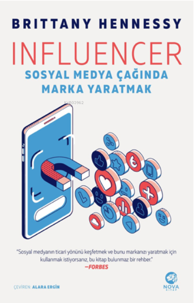 Influencer: Sosyal Medya Çağında Marka Yaratmak - Brittany Hennessy | 