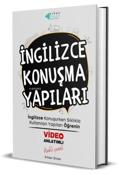 İngilizce Konuşma Yapıları - Video Anlatımlı - Erkan Önler | Yeni ve İ