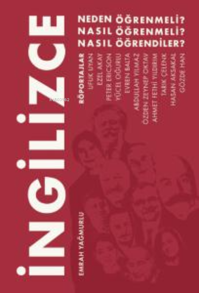 İngilizce ;Neden Öğrenmeli, Nasıl Öğrenmeli, Nasıl Öğrendiler? - Emrah