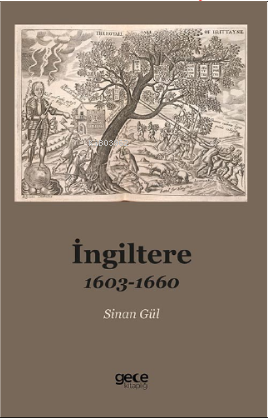 İngiltere 1603-1660 - Sinan Gül | Yeni ve İkinci El Ucuz Kitabın Adres