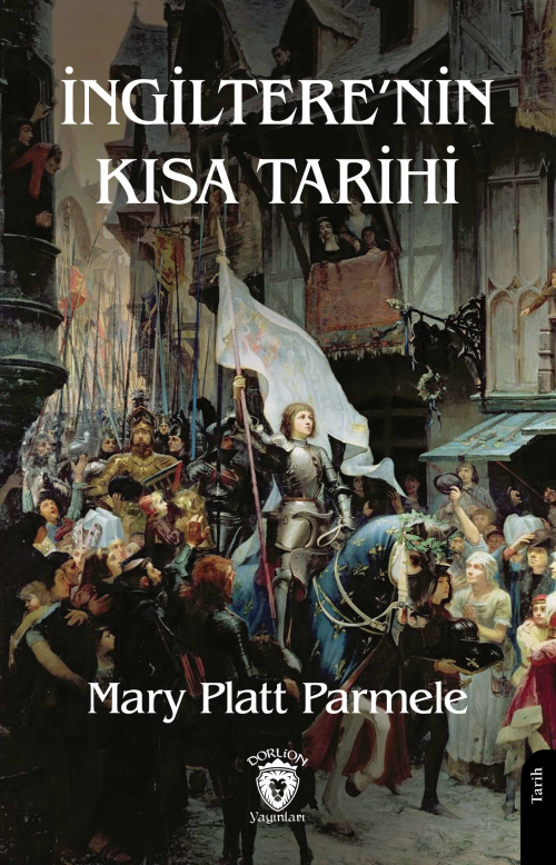 İngiltere’nin Kısa Tarihi - Mary Parmele | Yeni ve İkinci El Ucuz Kita