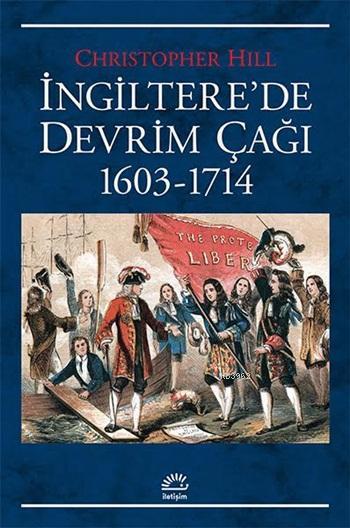 İngiltere'de Devrim Çağı 1603 - 1714 - Christopher Hill | Yeni ve İkin