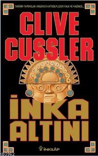 İnka Altını - Clive Cussler | Yeni ve İkinci El Ucuz Kitabın Adresi