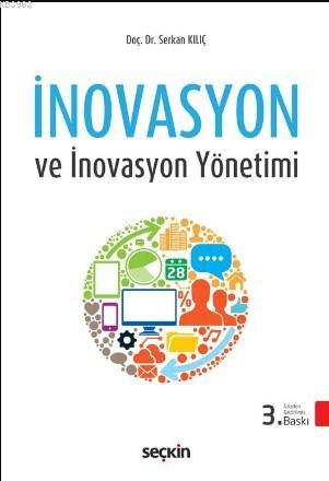 İnovasyon ve İnovasyon Yönetimi - Serkan Kılıç | Yeni ve İkinci El Ucu