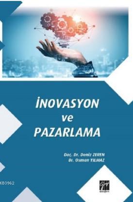 İnovasyon ve Pazarlama - Deniz Zeren | Yeni ve İkinci El Ucuz Kitabın 