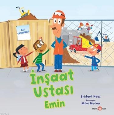 İnşaat Ustası Emin - Bridget Heos | Yeni ve İkinci El Ucuz Kitabın Adr