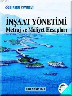 İnşaat Yönetimi Metraj ve Maliyet Hesapları - Rıfat Akbıyıklı | Yeni v