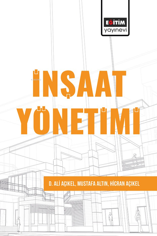 İnşaat Yönetimi - Ali Açıkel | Yeni ve İkinci El Ucuz Kitabın Adresi