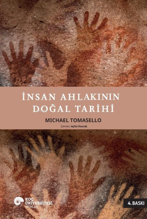 İnsan Ahlakının Doğal Tarihi - Michael Tomasello | Yeni ve İkinci El U