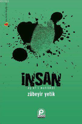 İnsan - Zübeyir Yetik | Yeni ve İkinci El Ucuz Kitabın Adresi