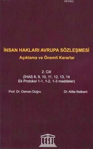 İnsan Hakları Avrupa Sözleşmesi 2. Cilt - Atilla Nalbant | Yeni ve İki