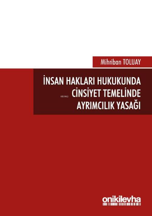 İnsan Hakları Hukukunda Cinsiyet Temelinde Ayrımcılık Yasağı - Mihriba