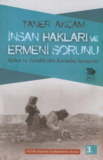 İnsan Hakları ve Ermeni Sorunu - Taner Akçam | Yeni ve İkinci El Ucuz 