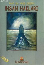 İnsan Hakları - Anıl Çeçen | Yeni ve İkinci El Ucuz Kitabın Adresi