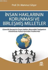 İnsan Haklarının Korunması ve Birleşmiş Milletler - Mahmut Göçer | Yen