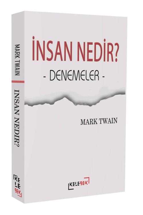 İnsan Nedir? - Denemeler - Mark Twain | Yeni ve İkinci El Ucuz Kitabın