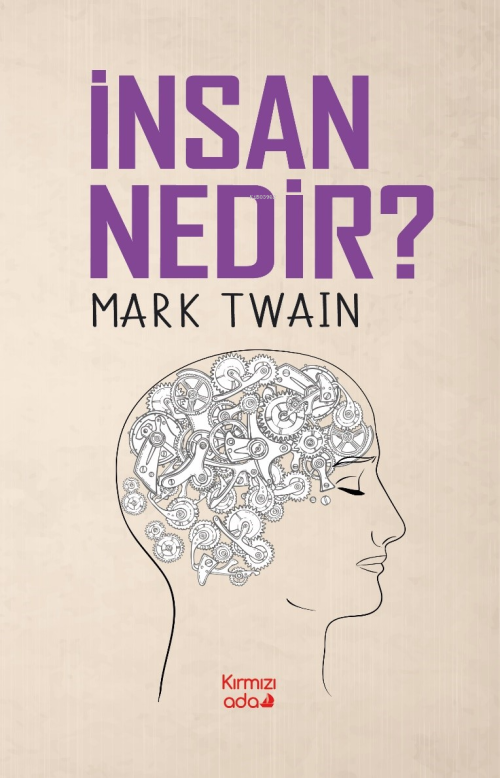 İnsan Nedir - Mark Twain | Yeni ve İkinci El Ucuz Kitabın Adresi